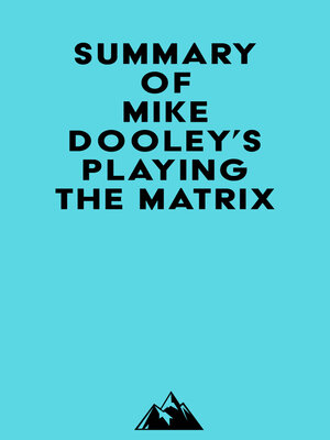cover image of Summary of Mike Dooley's Playing the Matrix